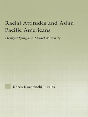 cover image of Racial Attitudes and Asian Pacific Americans